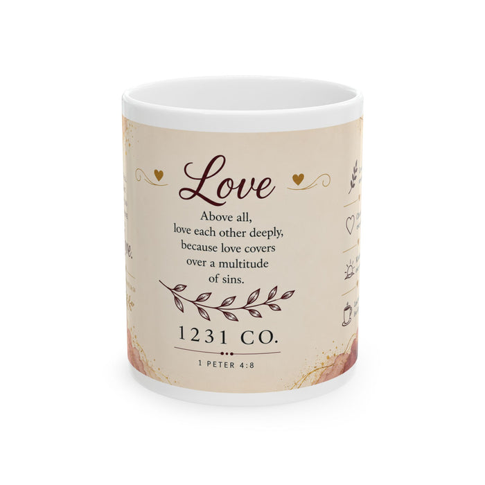 Love Scripture Ceramic Mug — 1 Peter 4:8 Inspirational Coffee Cup (11oz/15oz)