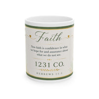 Faith Ceramic Mug — Hebrews 11:1 Inspirational Coffee Cup (11oz & 15oz)