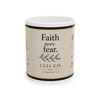 Faith Over Fear Ceramic Mug — Inspirational Christian Coffee Cup (11oz & 15oz)